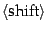 $\langle\textnormal{shift}\rangle$